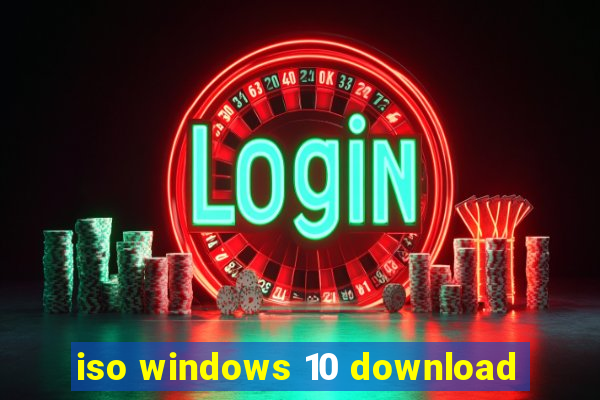 iso windows 10 download